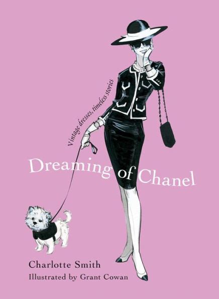 book dreaming of chanel|Dreaming of Chanel: Vintage Dresses, Timeless Stories.